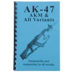 GUN-GUIDES ASSEMBLY AND DISASSEMBLY GUIDE FOR AK-47, AKM, ALL VARIANTS, PAPER BLUE