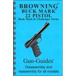 GUN-GUIDES ASSEMBLY AND DISASSEMBLY GUIDE FOR THE BROWNING BUCKMARK, PAPER BLUE