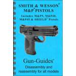 GUN-GUIDES ASSEMBLY AND DISASSEMBLY GUIDE FOR THE SMITH & WESSON M&P, PAPER BLUE