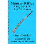 GUN-GUIDES ASSEMBLY AND DISASSEMBLY GUIDE FOR THE MAUSER 98K & M48, PAPER BLUE
