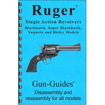 Gun-Guides Ruger Single Action Revolver Assembly & Disassembly Guide