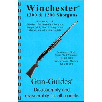 Gun-Guides Winchester 1300/1200 Shotguns Assembly & Disassembly Guide