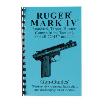GUN GUIDES ASSEMBLY AND DISASSEMBLY GUIDE FOR THE RUGER~MARK IV, PAPER BLUE