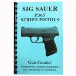 GUN-GUIDES SIG P365 SERIES PISTOL GUN GUIDE