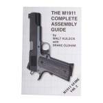 SCOTT A. DUFF M1911 COMPLETE ASSEMBLY GUIDE-VOLUME II