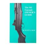 SCOTT A. DUFF THE M1 GARAND OWNER'S MANUAL