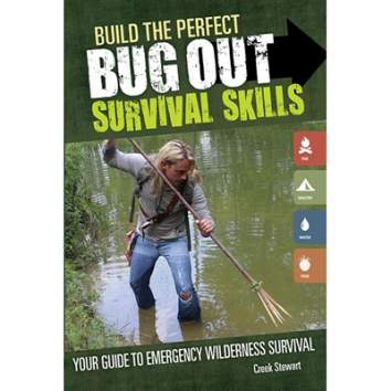 GUN DIGEST BUILD PERFECT BUG OUT SURVIVAL SKILLS