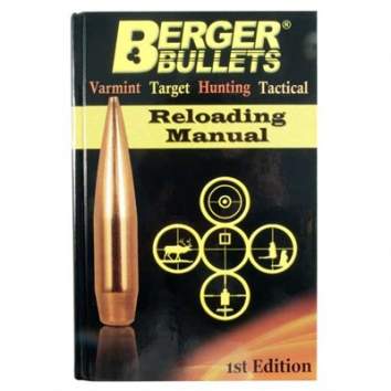 Berger Bullets Reloading Manual -1st Edition