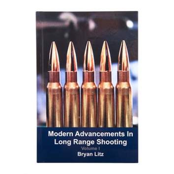 Applied Ballistics Modern Advancements In Long Range Shooting Volume 1